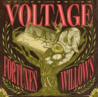 Voltage Fortunes & Willows