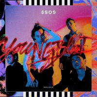 5 Seconds Of Summer Youngblood (deluxe)