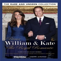 Documentary Prince William & Kate - The Royal Romance