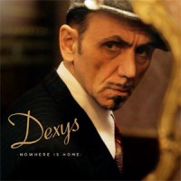 Dexys Nowhere Is Home