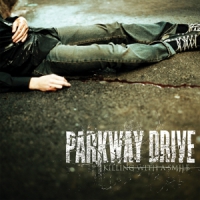 Parkway Drive Killing With A Smile