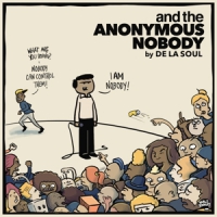 De La Soul And The Anonymous Nobody -limited-