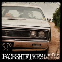 Paceshifters One For The Road