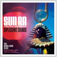 Sun Ra & His Arkestra Supersonic Sounds