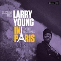Young, Larry In Paris - The Ortf Recording