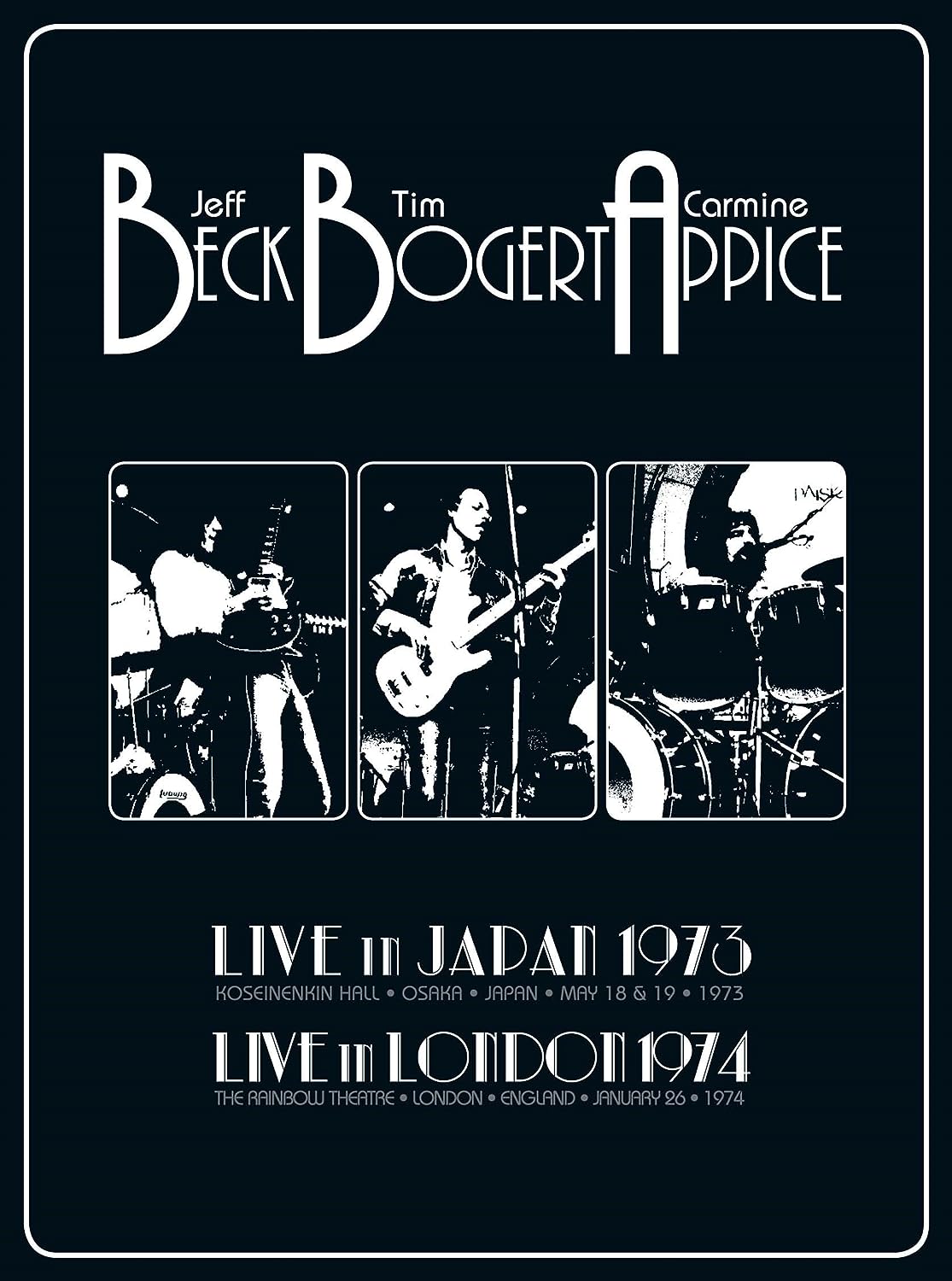 Beck, Bogert & Appice Live In Japan 1973, Live In London 1974