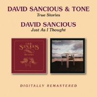 Sancious, David True Stories/just As I Thought