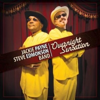Jackie Payne & Steve Edmonson Band Overnight Sensation