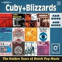 Cuby + Blizzards Golden Years Of Dutch Pop Music
