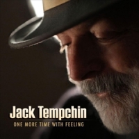 Jack Tempchin One More Time With Feeling