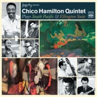 Hamilton, Chico -quintet- Plays South Pacific & Ellington Suite
