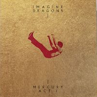Imagine Dragons Mercury - Act 1 (limited)