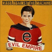 Rage Against The Machine Evil Empire -hq-
