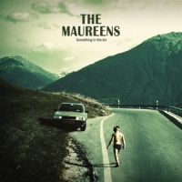 Maureens, The Something In The Air