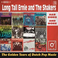 Long Tall Ernie & The Shakers Golden Years Of Dutch Pop Music