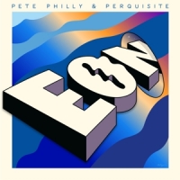 Philly, Pete & Perquisite Eon