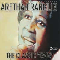 Franklin, Aretha Classic Years