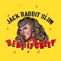 Jack Rabbit Slim Beat It Creep (10")