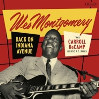 Montgomery, Wes Back On Indiana Avenue