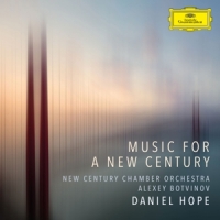 Daniel Hope, Alexey Botvinov, New Cen Music For A New Century