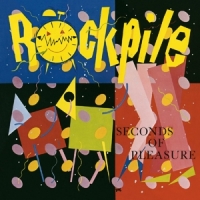 Rockpile Seconds Of Pleasure -coloured-