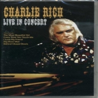 Rich, Charlie Live In Concert