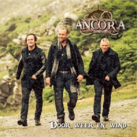 Ancora Door Weer En Wind (cd+dvd)