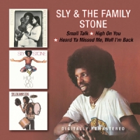 Sly & The Family Stone Small Talk/high On You/heard Ya Missed Me, Well I'm Bac