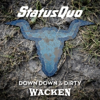 Status Quo Down Down & Dirty At Wacken (bluray+cd)