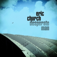 Church, Eric Desperate Man