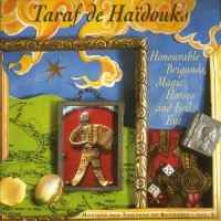 Taraf De Haidouks Honourable Brigands Magic Hors