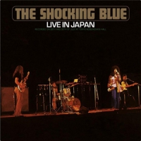 Shocking Blue Live In Japan -remast-