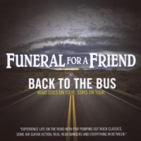 Funeral For A Friend Back To The Bus
