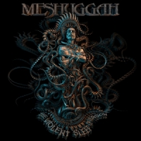 Meshuggah The Violent Sleep Of Reason (lim.)
