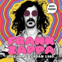 Zappa, Frank Live In Rotterdam 1980