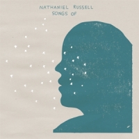 Russell, Nathaniel Songs Of