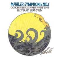 Royal Concertgebouw Orchestra, Leona Mahler  Symphony No.1 In D Major