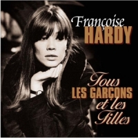 Hardy, Francoise Tous Les Garcons Et Les Filles