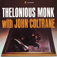 Monk, Thelonious / John Coltrane Thelonious With John -hq-