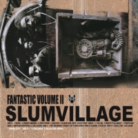 Slum Village Fantastic Volume Ii