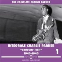 Parker, Charlie Integrale Vol. 1 "groovin  High" 19