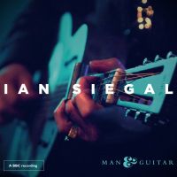 Siegal, Ian Man & Guitar