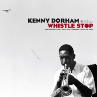 Dorham, Kenny Whistle Stop -ltd-