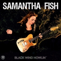 Fish, Samantha Black Wind Howlin'