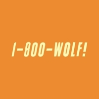 Wolf! 1-800-wolf!