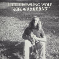 Little Howlin  Wolf The Guardian