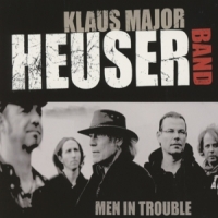 Klaus Major Heuser Band Men In Trouble