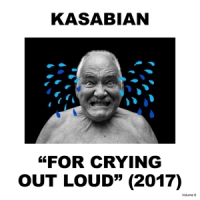 Kasabian For Crying Out Loud (lp+cd)