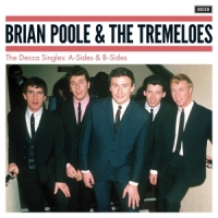 Poole, Brian & The Tremeloes The Decca Singles  A-sides & B-side