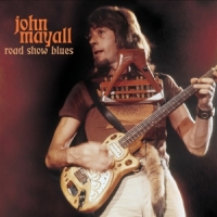 Mayall, John Road Show Blues -coloured-